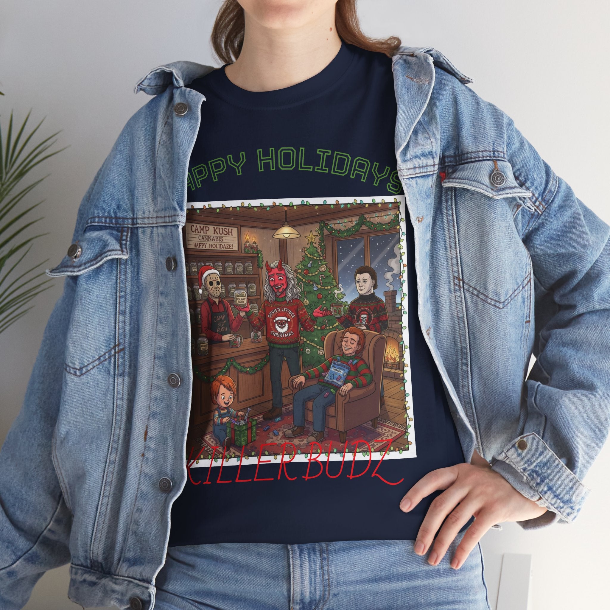 Happy Holidays!/Killer Budz Cotton Tee