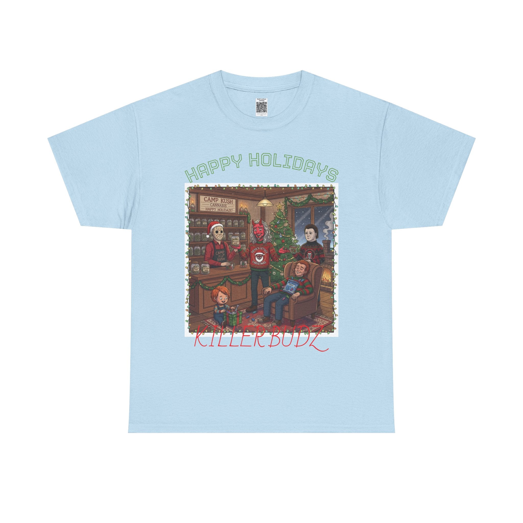 Happy Holidays!/Killer Budz Cotton Tee