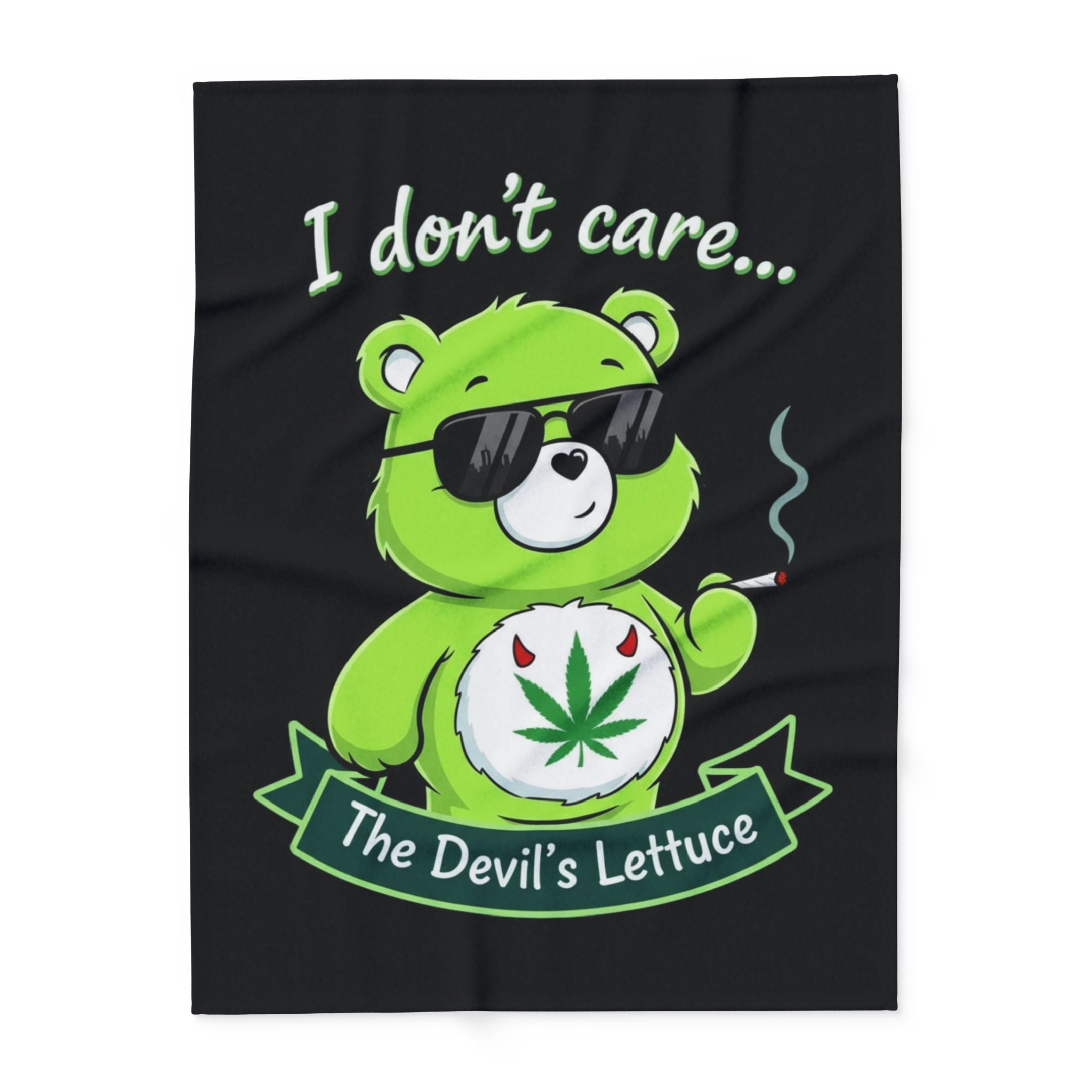 I Don't Care Bear Fleece Blanket – "I don't care... The Devil's Lettuce" Cozy Throw