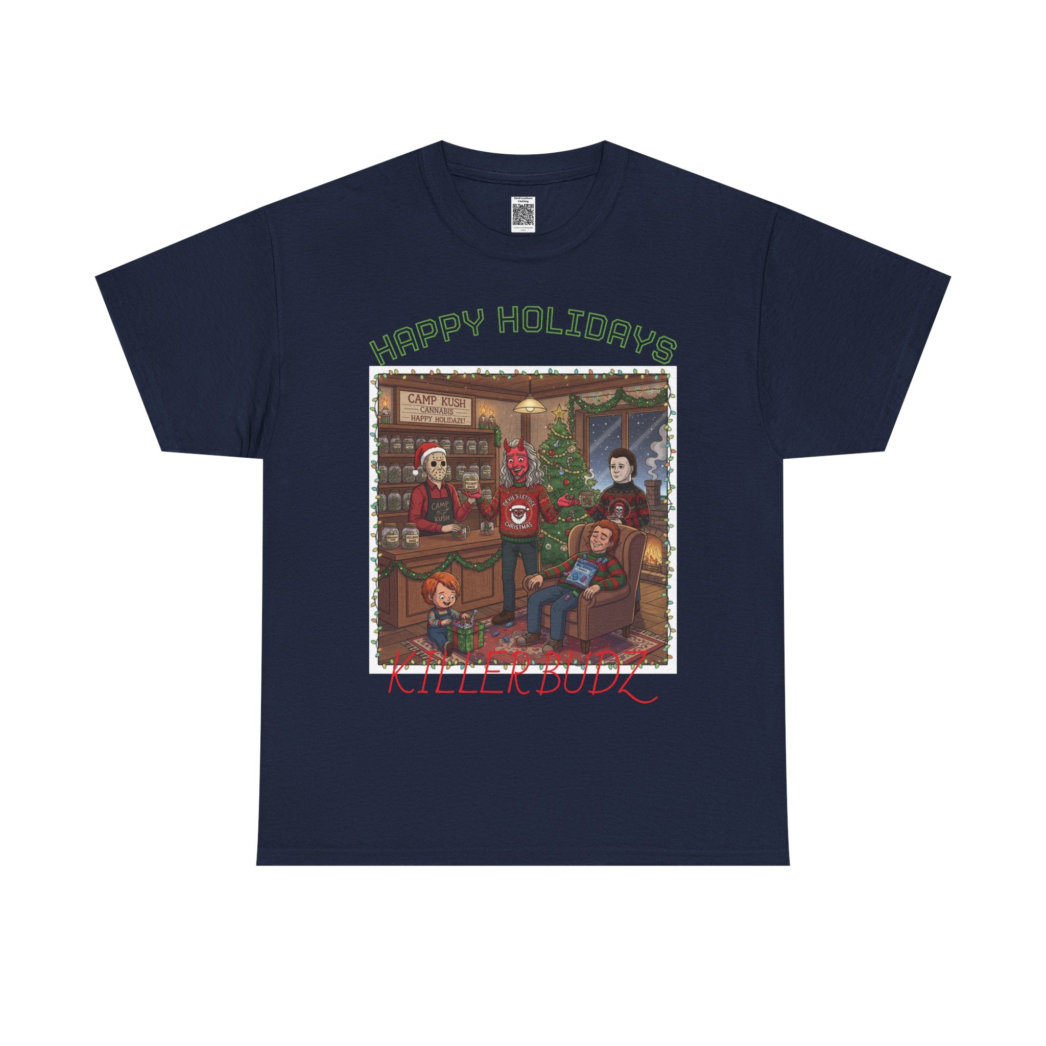 Happy Holidays!/Killer Budz Cotton Tee