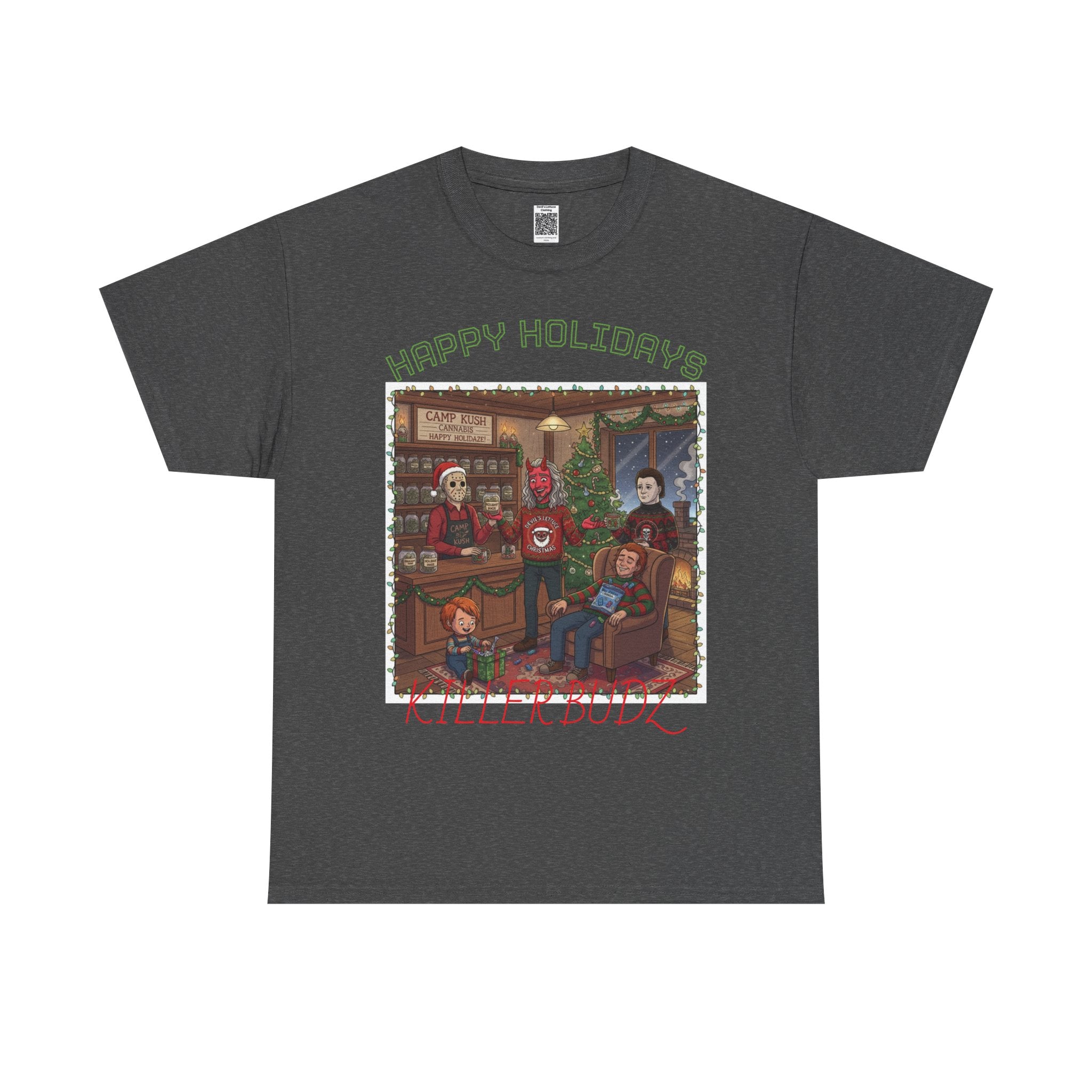 Happy Holidays!/Killer Budz Cotton Tee